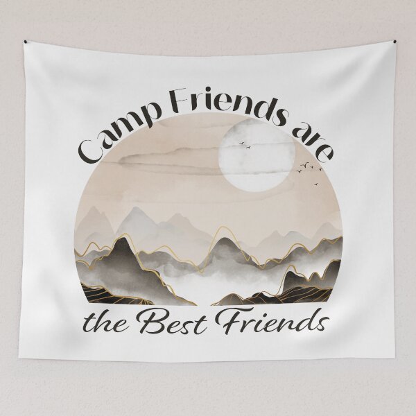 Item preview, Camp Friends are the Best Friends - Beige Mountains designed and sold by Unaiza Khalid.