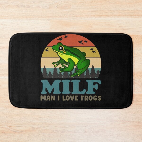 Item preview, MILF Man I Love Frogs  designed and sold by PauldSherman.