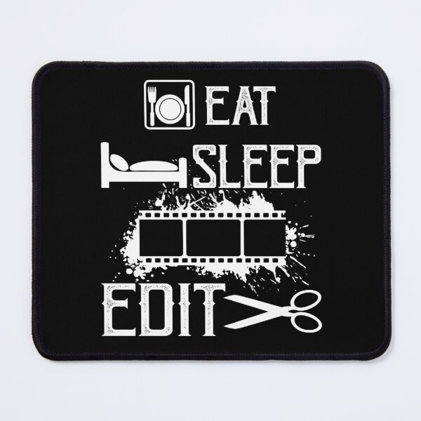 Item preview, Director Eat Sleep Edit designed and sold by UnknownArtistt.