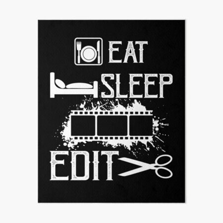 Eat Sleep Edit Repeat | Art Board Print