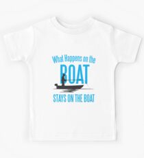 What happens on the boat, stays on the boat! Kids Tee