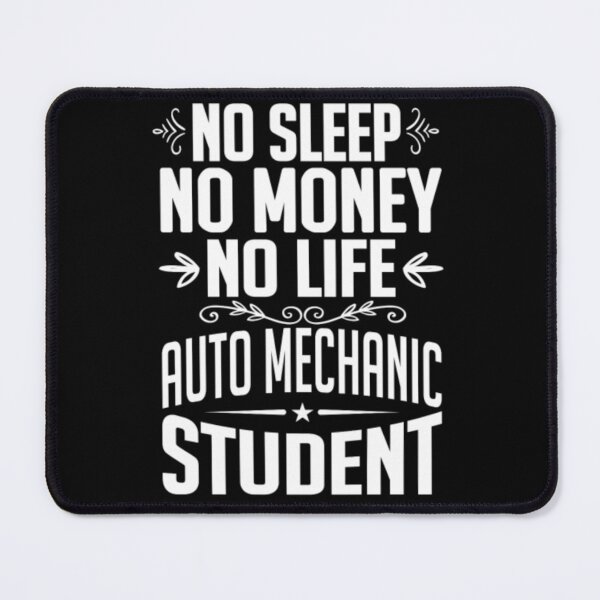 Item preview, Auto Mechanic Student No Sleep Life Money designed and sold by aryagiri.