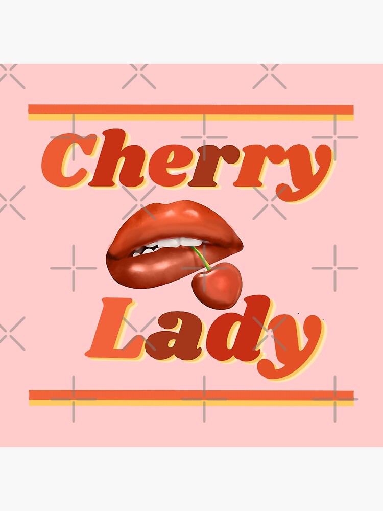 "Cherry Lady " Poster for Sale by SierraMickey Redbubble