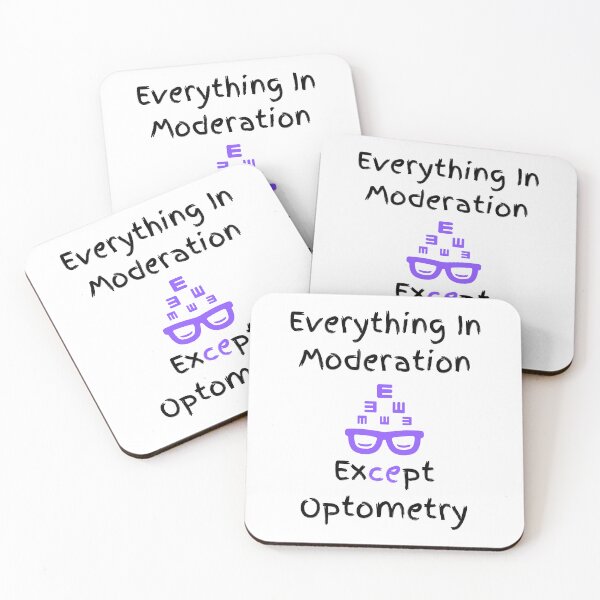 Item preview, Everything In Moderation Except Optometry Funny T-shirt men gift women gift designed and sold by InnovantDesigns.