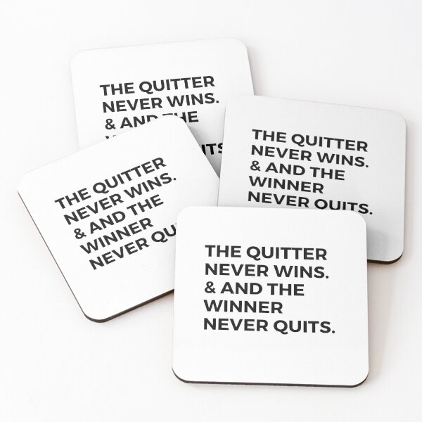 Item preview, The Quitter Never Wins, And The Winner Never Quits, designed and sold by Redone Dzn.