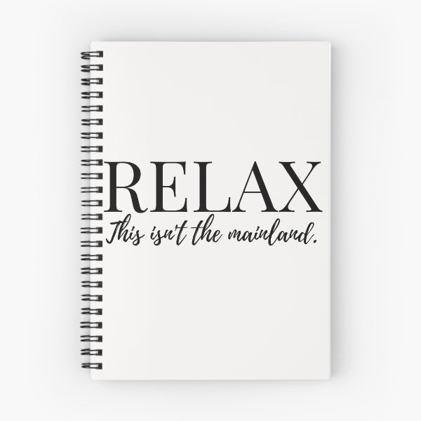 Item preview, Relax, This Isn't the Mainland designed and sold by Moonbeamdesignz.