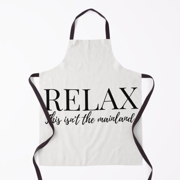 Item preview, Relax, This Isn't the Mainland designed and sold by Moonbeamdesignz.