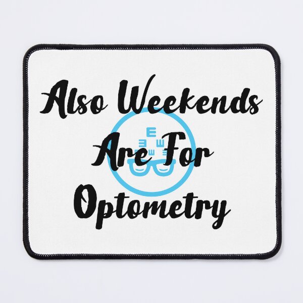 Item preview, Also Weekends Are For Optometry Funny T-shirt men gift women gift designed and sold by InnovantDesigns.
