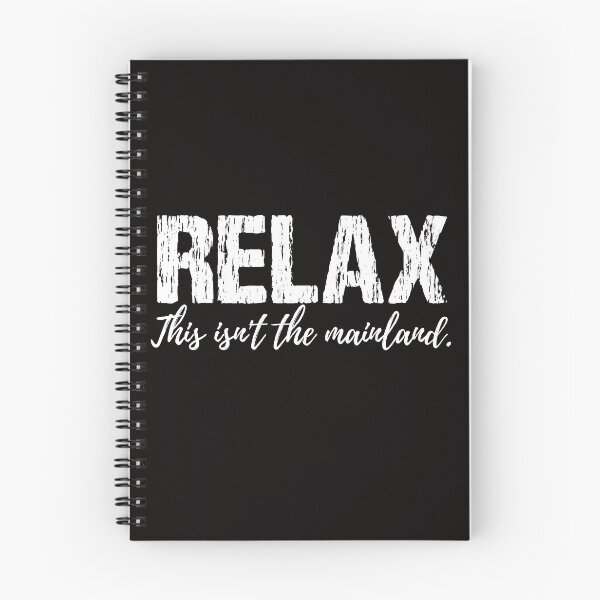 Item preview, Relax, This Isn't the Mainland designed and sold by Moonbeamdesignz.