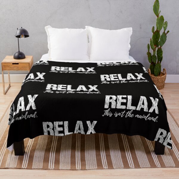 Item preview, Relax, This Isn't the Mainland designed and sold by Moonbeamdesignz.