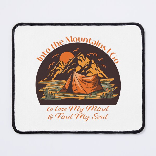 Item preview, Into the Mountains I go to lose my mind and find my soul - Orange Brown designed and sold by Unaiza Khalid.
