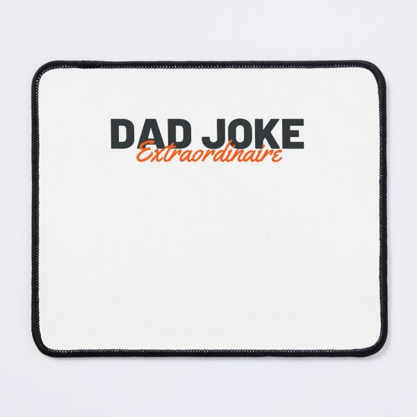 Item preview, Dad Joke Extraordinaire  designed and sold by Poonam Shinde.