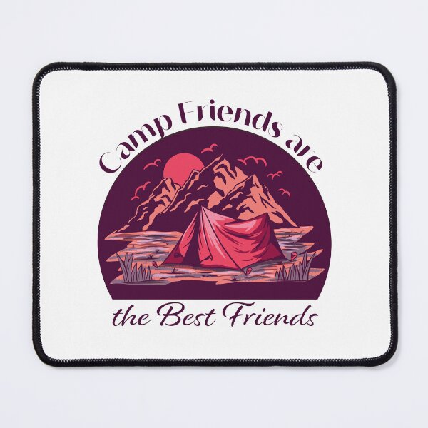 Item preview, Camp Friends are the Best Friends - Purple Mountains designed and sold by Unaiza Khalid.