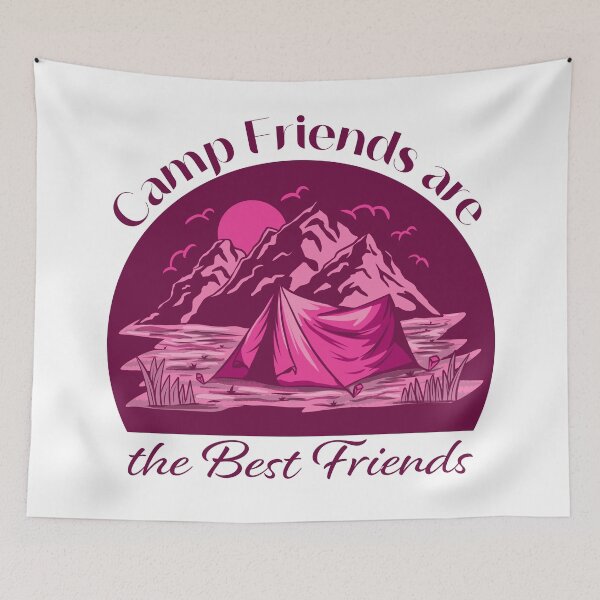 Item preview, Camp Friends are the Best Friends - Pink Mountains designed and sold by Unaiza Khalid.