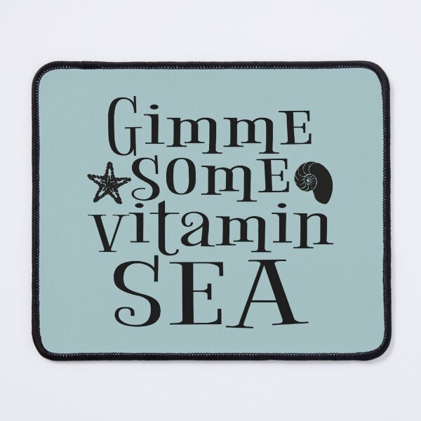 Item preview, Gimme Some Vitamin Sea Black Text Fun Summer Ocean Text Design designed and sold by TrulyEpoque.