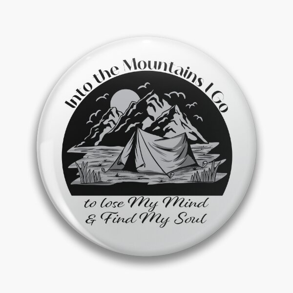 Item preview, Into The Mountains I go to lose my mind & find my soul - Black designed and sold by Unaiza Khalid.