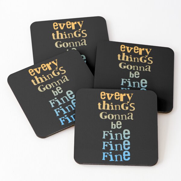 Item preview, Everythings gonna be fine fine fine Classic  designed and sold by ishaklav3.