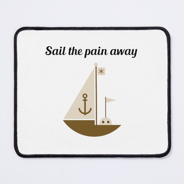 Item preview, Sailing quote designed and sold by NoelNimmad.