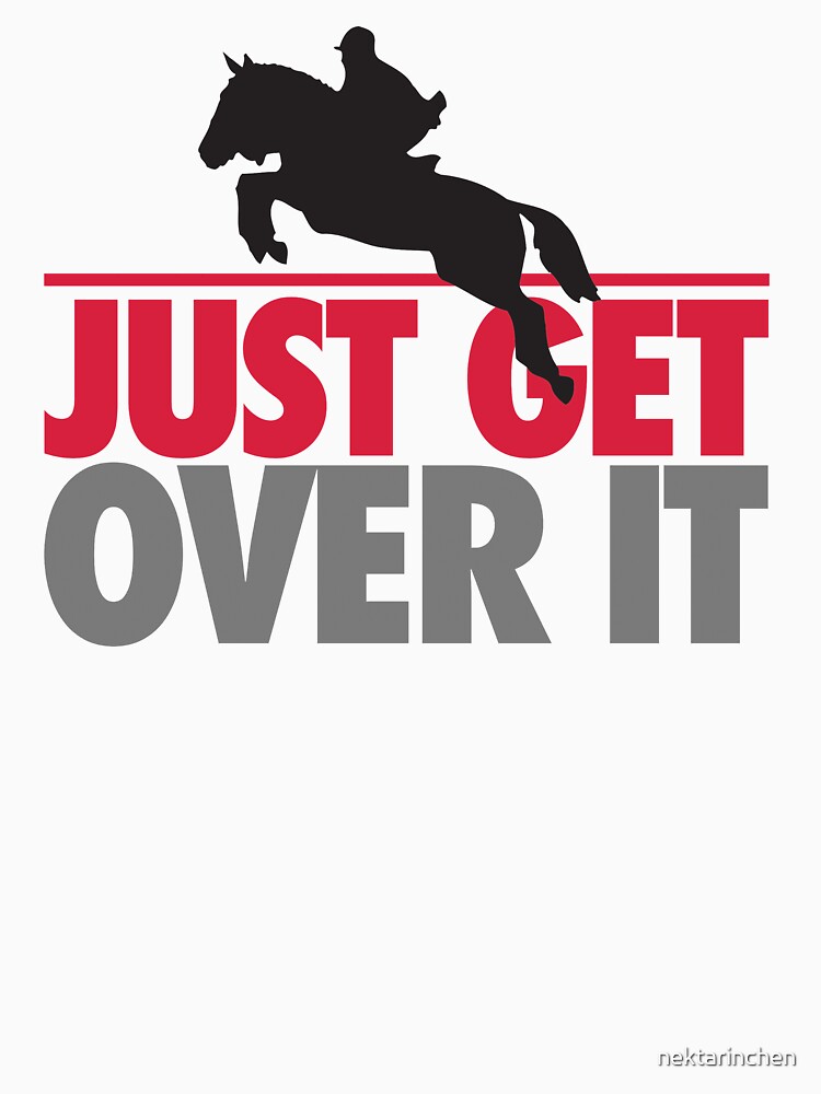 Just get over it - riding by nektarinchen