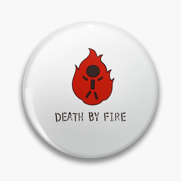 Item preview, Death by fire  designed and sold by charylhtxra16.