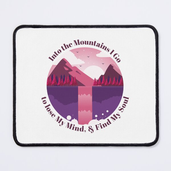 Item preview, Into The Mountains I go to lose my mind & find my soul - Magenta designed and sold by Unaiza Khalid.