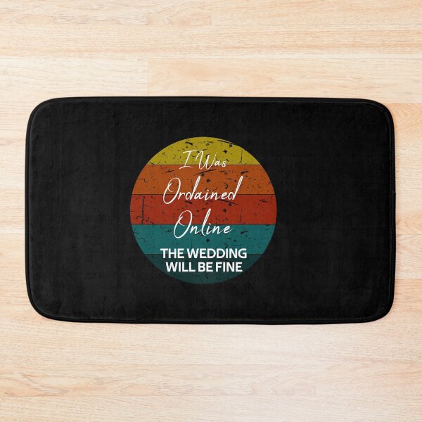 Item preview, I Was Ordained Online The Wedding Will Be Fine Funny Gifts designed and sold by rachidhaz.
