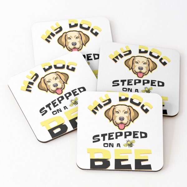 Item preview, Copy of My dog stepped on a bee designed and sold by Mirksaz-designs.