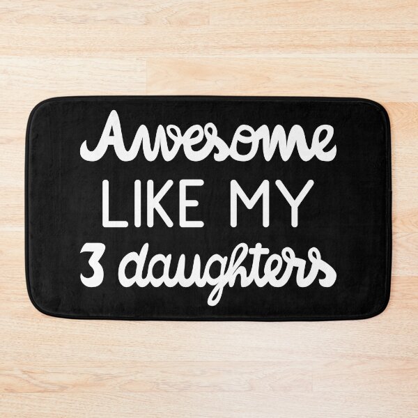 Item preview, Cool Parent - Awesome Like My Three Daughters I designed and sold by Lemon Pepper.