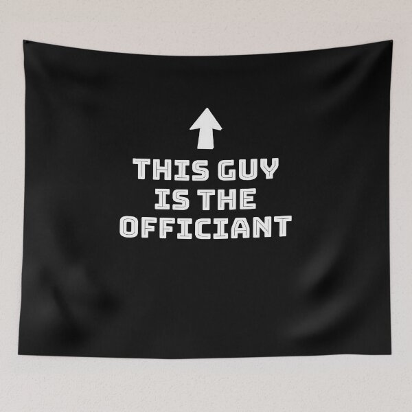 Item preview, This Guy is the Officiant Funny Gifts designed and sold by rachidhaz.