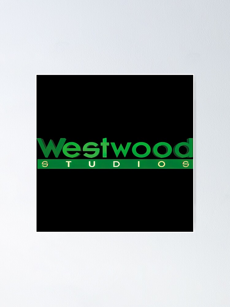 "Westwood Studios Video Game Company" Poster for Sale by BeNoMrs19