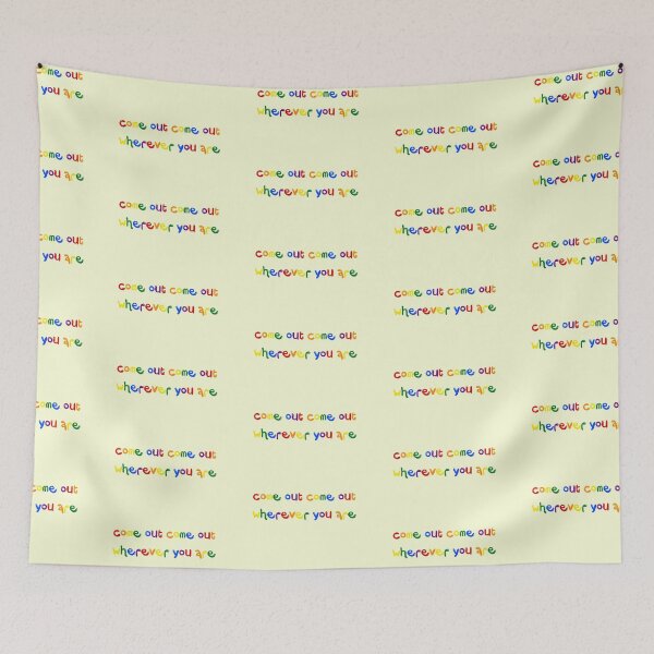 Item preview, Come out come out wherever you are designed and sold by holbytv.