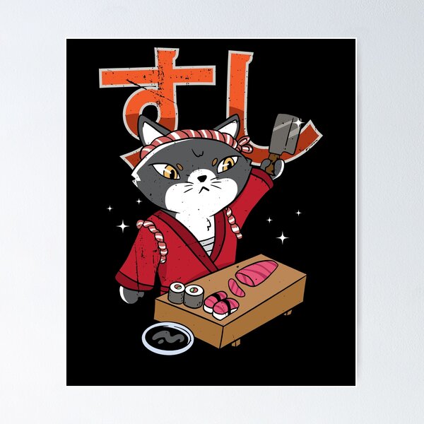 Funny Sushi Cat Chef Posters for Sale | Redbubble