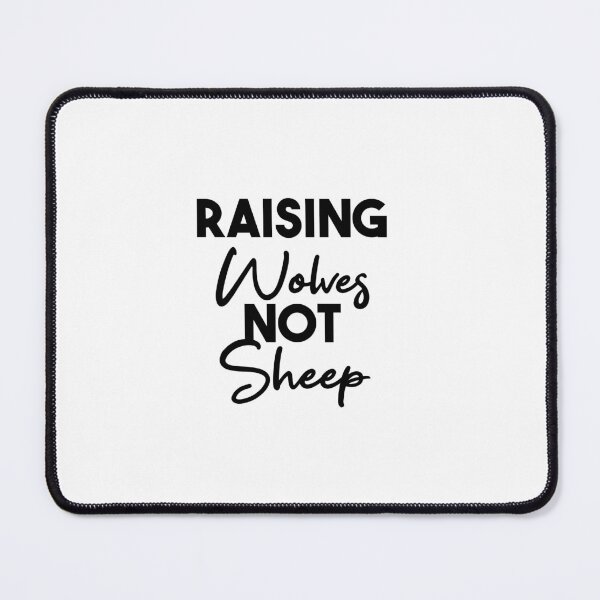 Item preview, Raising Wolves Not Sheep, Crunchy Mom Quotes, Funny Mother Gift designed and sold by Karmvy ⭐.