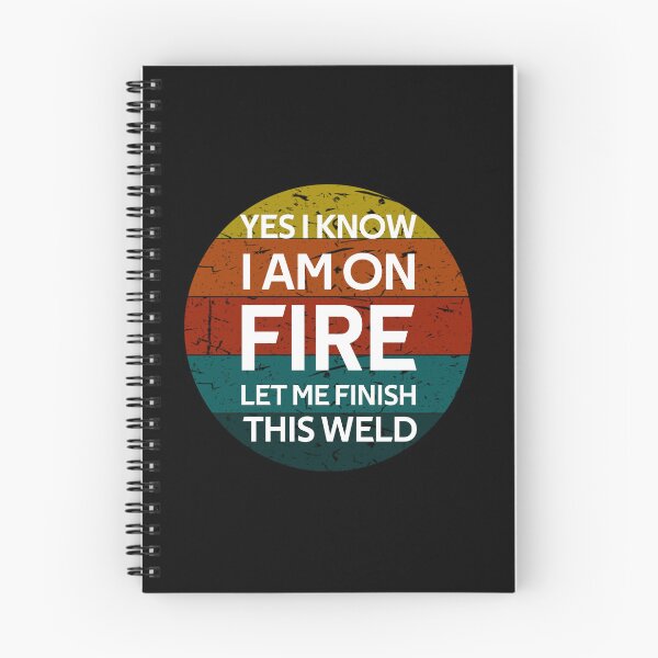 Item preview, i know i'm on fire let me finish this weld Funny Vintage Retro Gifts designed and sold by rachidhaz.