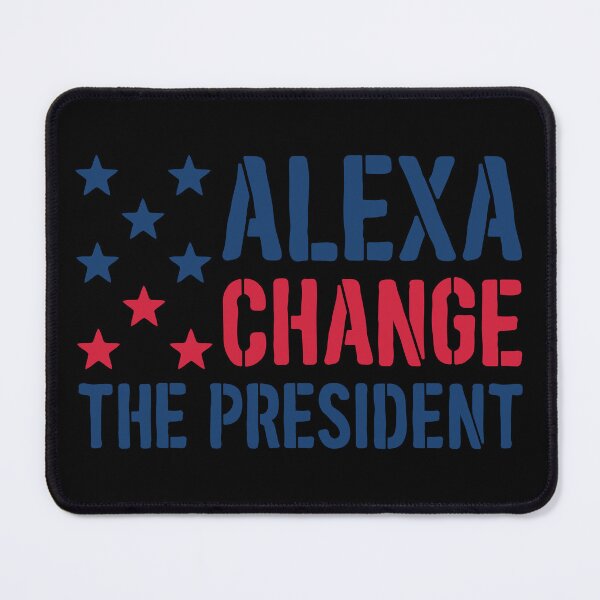Item preview, Alexa Change The President | Patriotic Political Flag, Funny 4th of July designed and sold by GPODdesign.