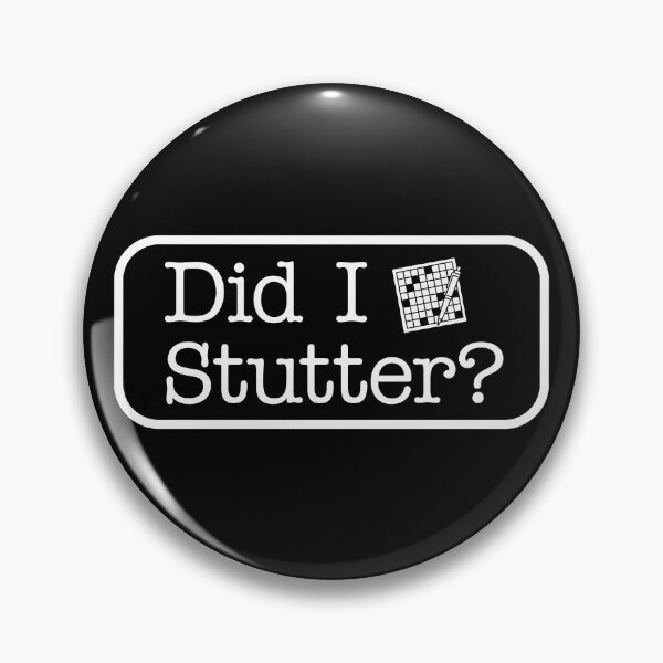 Item preview, Did I Stutter? designed and sold by OddPop.