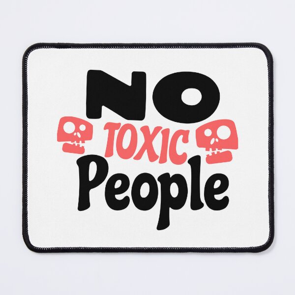 Item preview, No Time For Toxic People New designed and sold by Design-Maniya.