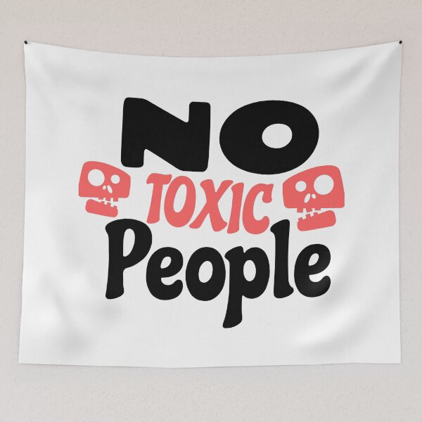 Item preview,  No Time For Toxic People New designed and sold by Design-Maniya.