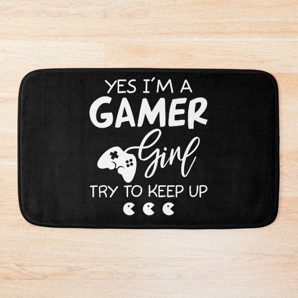 Item preview, I'm A Gamer Girl Try To Keep Up designed and sold by SunsetGloww.