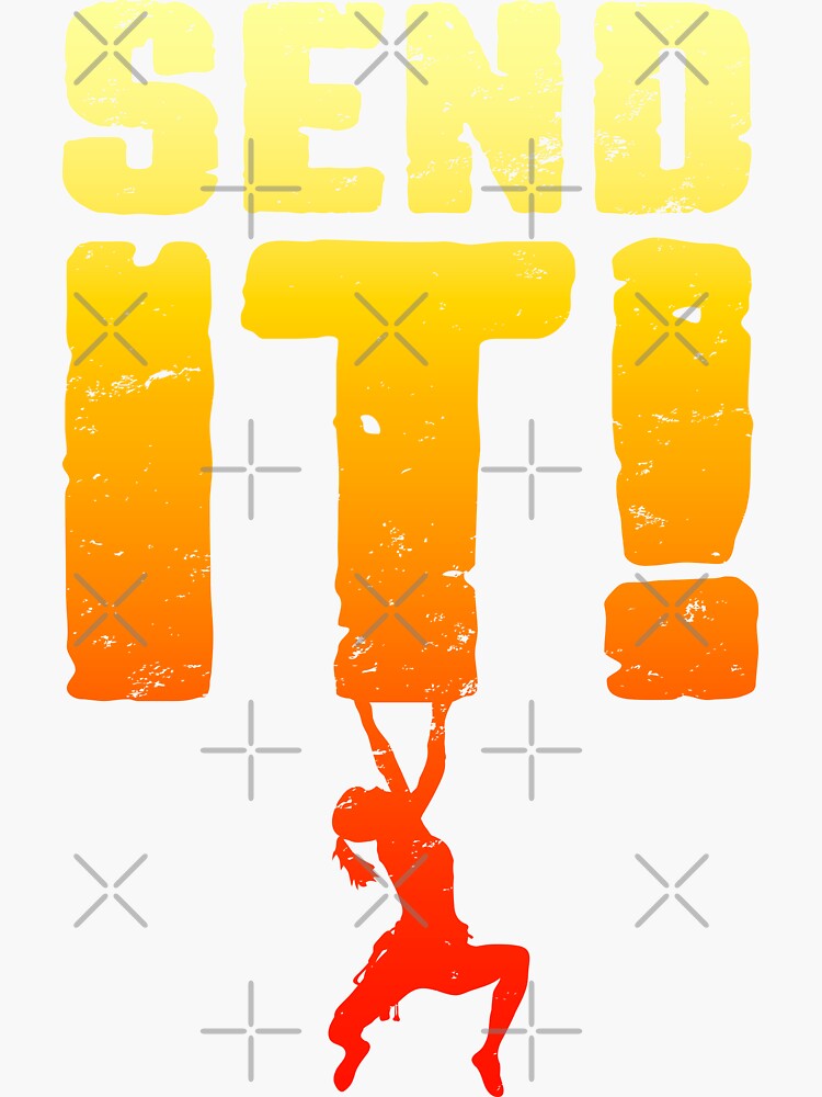 "Send It Rock Climbing Bouldering Funny Climber Girl" Sticker for Sale