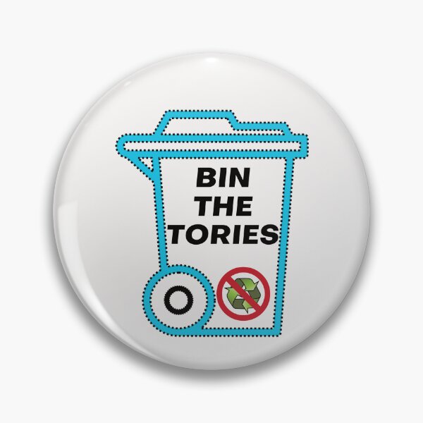 Item preview, Bin the Tories designed and sold by BuxomBabe21.