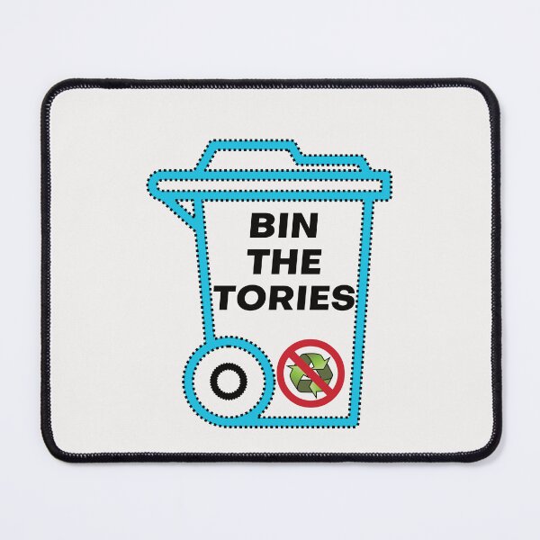 Item preview, Bin the Tories designed and sold by BuxomBabe21.