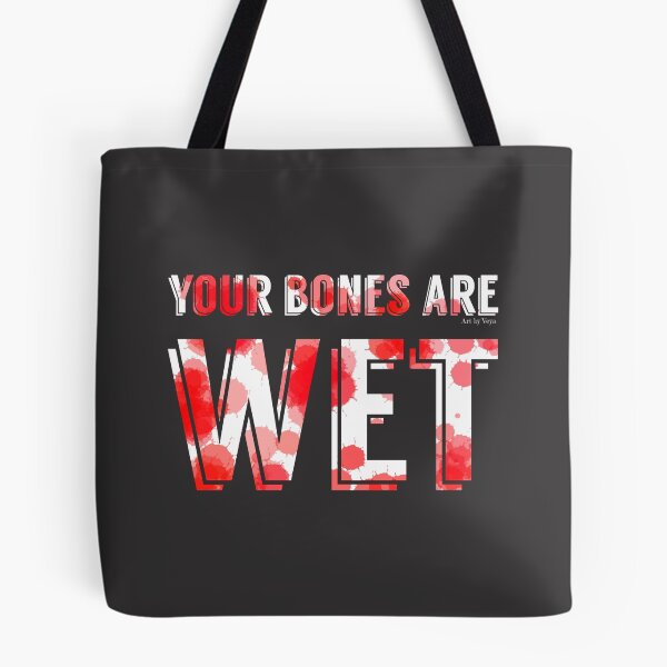 Item preview, Your Bones Are Wet  designed and sold by Art by Veya.
