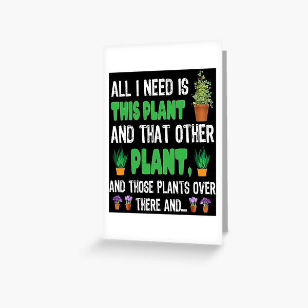 Item preview, All I Need Is This Plant designed and sold by SunsetGloww.