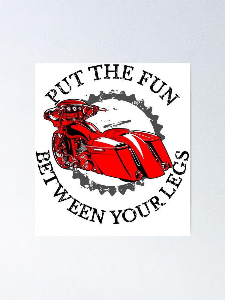"Bringen Sie den Spaß zwischen Ihre Beine, lustige Motorräder, Touring