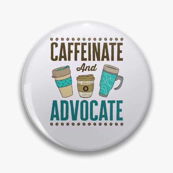 Item preview, Caffeinate and Advocate Lawyer Attorney designed and sold by jaygo.