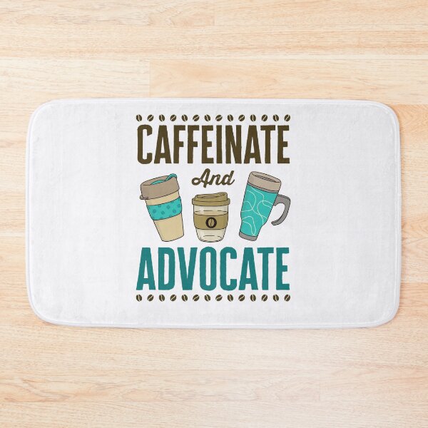 Item preview, Caffeinate and Advocate Lawyer Attorney designed and sold by jaygo.