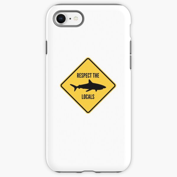 Respect The Locals iPhone Tough Case