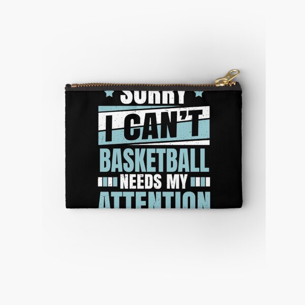 Item preview, Basketball Needs Attention Cool Funny Best Baseketball Player Teams Club Statement Quotes S designed and sold by kerritoniap2g.