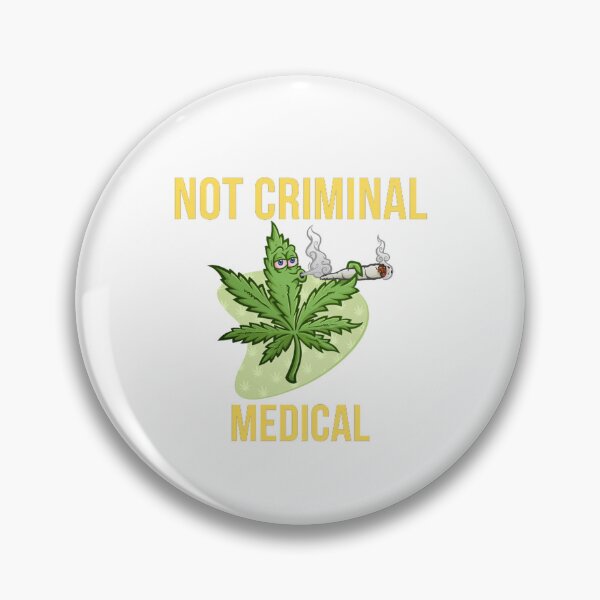 Item preview, Medical Marijuana, Not Criminal Medical, Marijuana, Cannabis, Leaf Gold Bud designed and sold by BestDesignbySof.